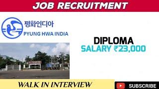 Pyung Hwa India Private Limited Job Vacancy||Chennai Jobs||Sriperumbudur Jobs|Mnc Jobs|Jobs Tamizha|