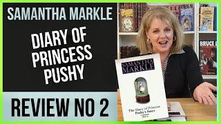 No 2: Samantha Markle: DIARY Of Princess PUSHY Book REVIEW - Follow UP!