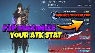 HOW TO MAXIMIZE YOUR ATK STAT {ALL PLAYERS)! [Solo Leveling: Arise]