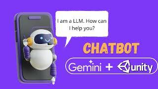 Unity Chatbot Tutorial [2025]: Create & Integrate with Gemini - Better than ChatGPT