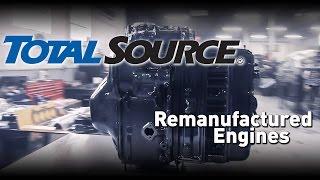 TotalSource: Remanufactured Engines