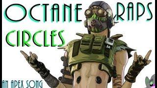 Octane Raps - "Circles" (Apex Legends Song)