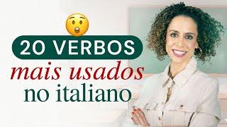 20 Verbos Mais Usados na Língua Italiana