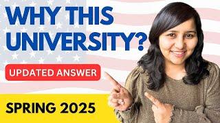 Why this university ? | Spring 2025 - New format and answer structure | Sample answers inside !!