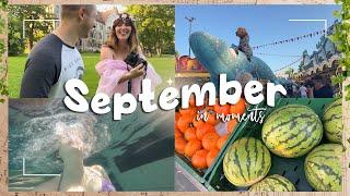 ️ september in moments