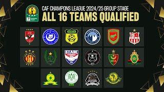  CAF Champions League 2024/25 Group Stage: All 16 Teams Qualified