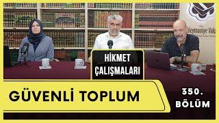 Hikmet Çalışmaları | Güvenli Toplum