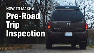 How to Do A Pre-Road Trip Inspection