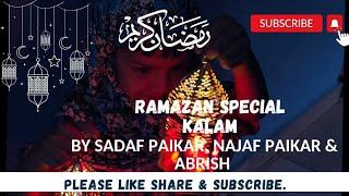 #Ramazan Special Kalam | Sadaf Paikar| Najaf paikar .