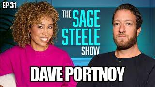 Dave Portnoy | The Sage Steele Show