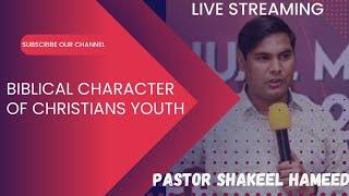 Christian Character ll Pastor Shakeel Hameed ll Arslan John