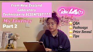 From New Zealand Laboratory Technician to Scientist???My Journey (Part 2)