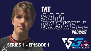 My karting and sim racing progress so far - The Sam Gaskell Podcast - Series 1 - Episode 1