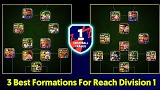 3 Best Formations Reach Division 1 After Update V4.0.0  || eFootball 2024 Mobile Formation