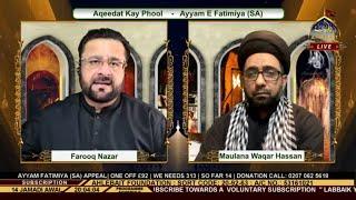  Live Ayyam e Fatimiyah | Aqeedat Kay Phool | Farooq Nazar | Maulana Waqar Hassan | Ahlebait TV