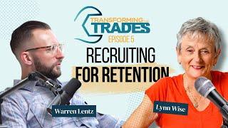 Building Your Employer Branding in the Trades Industry w/ Warren Lentz