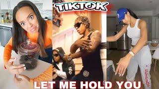 Let Me Hold You Tiktok Challenge