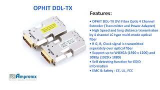 OPHIT DDL-TX DVI Fiber Optic 4 Channel Extender Sales | Service | Repair | Exchange | Replacement