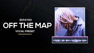 ‍ [FL STUDIO] SoFaygo - OFF THE MAP (Vocal Preset) FREE & STOCK PLUGINS