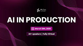 AI in Production 2025 | Keynote