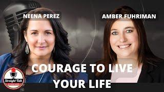 Courage To Live Your Life with Amber Fuhriman | Ep. 179