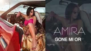 Amira - Gone Mi Or