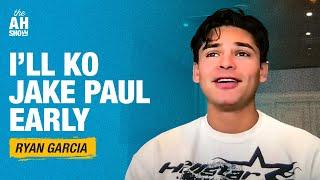 Ryan Garcia calls out Jake Paul, reveals lifestyle changes | The Ariel Helwani Show