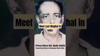 Last Mughal Price Mirza Mohammad Bedar Bakht #bahadurshahzafar #motivation #mughaldynesty