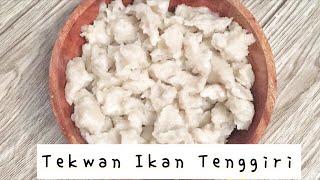 Tekwan Ikan Tenggiri Mudah & Cepat! Praktis