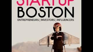 Ep: 001 Startup Boston Podcast Preview