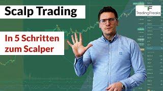 Scalp Trading: 5 Schritte, Tipps und Broker für Einsteiger (Aktien, Krypto, FX, DAX)