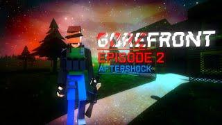 GoreFront - Episode 2: Aftershock | GoreBox Film