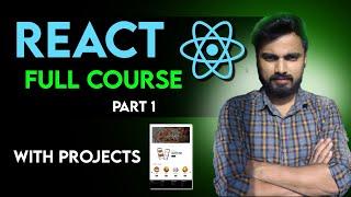 ReactJs Full Course In Hindi Part 1 | With Projects | Beginner Friendly Tutorial