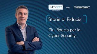 #Storie di Fiducia | Tesmec & InfoCert, più fiducia per la Cyber Security