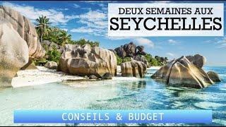 Visiter les Seychelles en 2 semaines (excursions, conseils, budget) ️