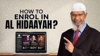 How to Enrol in Alhidayah - Dr Zakir Naik