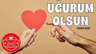 Cansu Ayaz - Uğurum Olsun