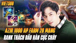 (Vietsub) Xiaotaoqi Và Con Azir 1k AP Quẩy Rank Thách Đấu Hàn Farm 20 Mạng Đối Đầu Jax Đường Trên