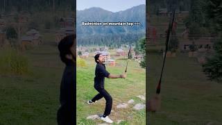 Badminton at the Top of the World! ️ | Kashmir Adventures