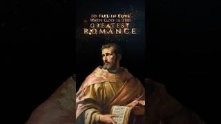 The Greatest Romance  | St.  Augustine of Hippo