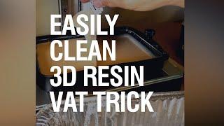 Monocure 3D ProTips: How to easily clean your 3D Printing Resin VAT?