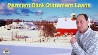 Vermont Bank Statement Loans