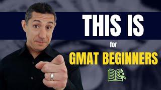 GMAT Prep for Beginners - 5 Tips If You are Taking the GMAT in 2024