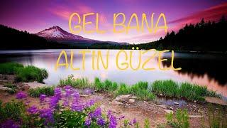 GEL BANA ALTIN GÜZEL (Shamil Beshliyev)(AHİSKA MÜZİK)(Ахыска)2020