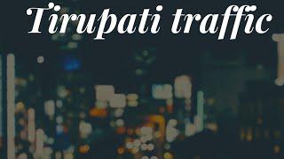 ట్రాఫిక్ కష్టాలు #publicmarkett #tirupati #trafficupdates #traffic #trafficjam #trafficflow