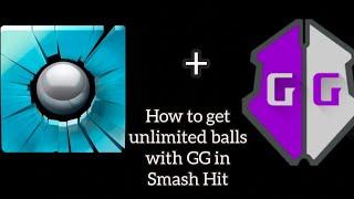 How to get unlimited balls in Smash hit with GameGuardian (2024+)