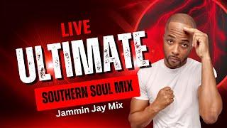 Jammin Jay Presents: The Ultimate Southern Soul & R&B Mixtape!