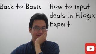 How to Input a Mortgage Deal in Filogix Expert System