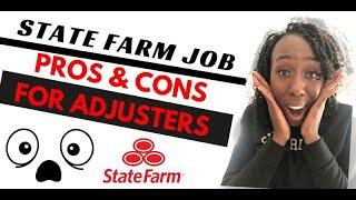  State Farm Job Pros & Cons in less than 7 minutes (From an experienced Claims Adjuster)