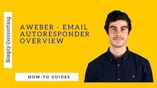 Aweber Email Autoresponder Explained (2018)